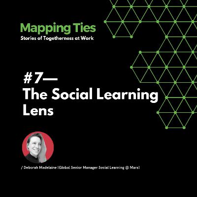 The Social Learning Lens—with Deborah Madelaine