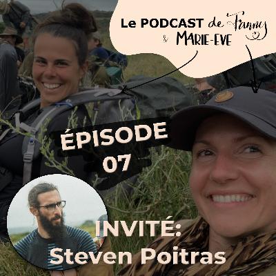 Épisode 07 - PFME - Invité: Steven Poitras