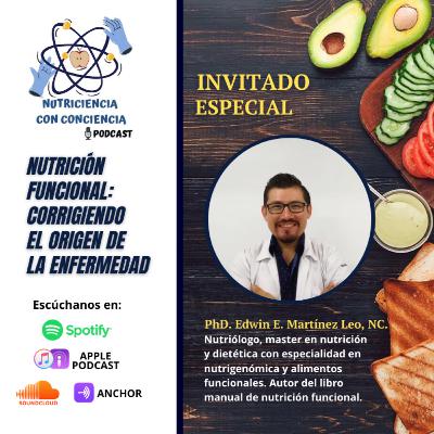 NUTRICIÓN FUNCIONAL: CORRIGIENDO EL ORIGEN LA LA ENFERMEDAD. ENTREVISTA CON LEO MARTÍNEZ NUTRICIÓN FUNCIONAL: CORRIGIENDO EL ORIGEN LA LA ENFERMEDAD. ENTREVISTA CON LEO MARTÍNEZ