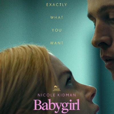 ¡Alerta spoiler! Critica de: BABYGIRL
