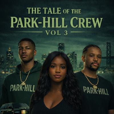 🎙️ Episode 387 — What to Expect From The Tale of the Park-Hill Crew, Volume 3 (NO SPOILERS) 🎙️ 🎙️ Episode 387 — What to Expect From The Tale of the Park-Hill Crew, Volume 3 (NO SPOILERS) 🎙️