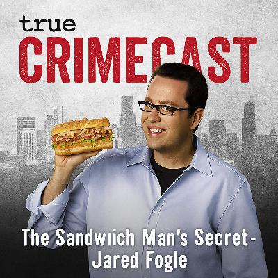 The Sandwich Man's Secret - Jared Fogle