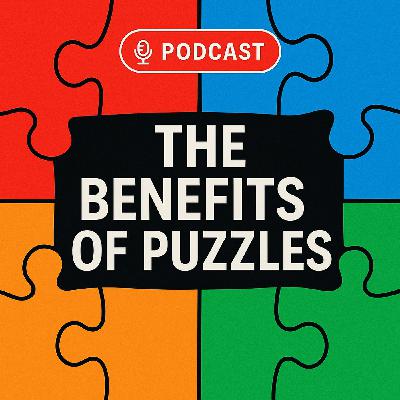 The Benefits of Puzzles The Benefits of Puzzles