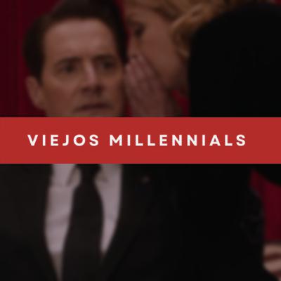 Viejos Millennials Episodio 232 - "El mejor delirio que vi en mi vida"