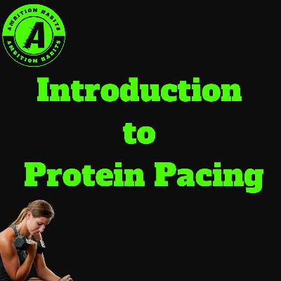 An Introduction To Protein Pacing An Introduction To Protein Pacing