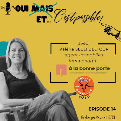 EP 14 - Valérie SEELI - Apprivoiser ses peurs pour se dépasser et retrouver sa voie