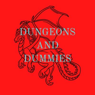 Dungeons and Dummies: Fifth Edition | Tasha Month