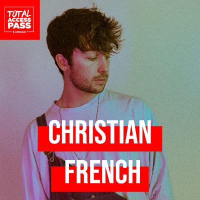 Christian French talks music, life in quarantine, and more!