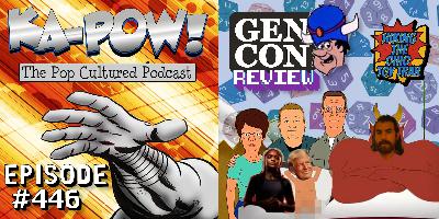 Ka-Pow the Pop Cultured Podcast #446 Roll For It