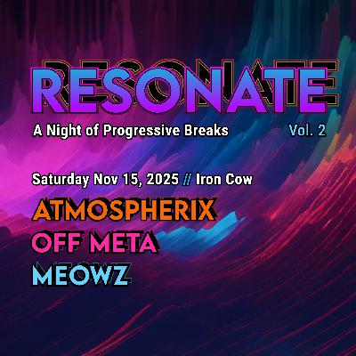 RESONATE Vol. 2 / Recorded LIVE at Iron Cow // Nov 15, 2025