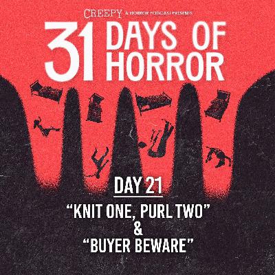 Day 21 - Knit One, Purl Two & Buyer Beware
