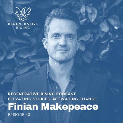 Episode #43 – Finian Makepeace