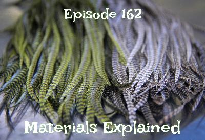 Episode 162 - A basic explanation of some materials