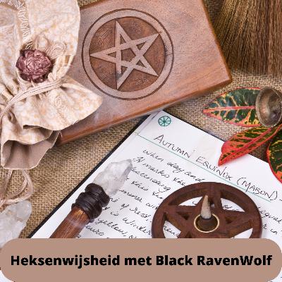 Aflevering 4: Verschillende vormen van hekserij: Wicca, traditionele hekserij, keukenheksen, solitaire hekserij en Eclectische hekserij