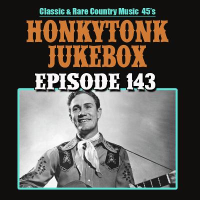 The Honkytonk Jukebox Show #143
