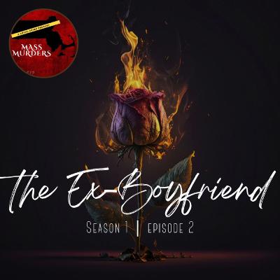 The Ex-Boyfriend