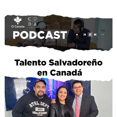 Talento Salvadoreño en Canadá