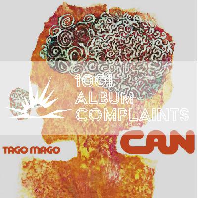 The Story Behind: Can - Tago Mago, Ep. 248 The Story Behind: Can - Tago Mago, Ep. 248
