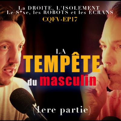 EP17 Masculinisme, l'isolement des hommes et les robots - Farnell EP17 Masculinisme, l'isolement des hommes et les robots - Farnell
