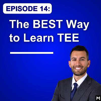 14. The BEST Way to Learn TEE and Pass the Basic or Advanced PTEeXAM