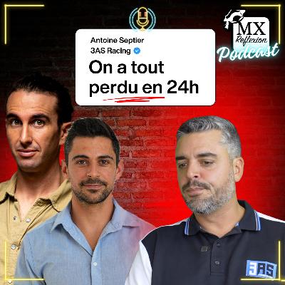 IL PERD TOUT EN UNE NUIT… ET RECONSTRUIT 3AS RACING + RACHAT IXTEM MOTO - ANTOINE SEPTIER