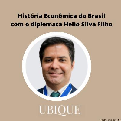 S2E28- Curso de Historia da economia brasileira com Helio Silva filho