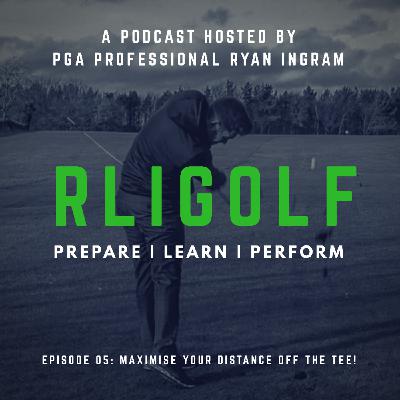 Maximise Your Distance Off The Tee