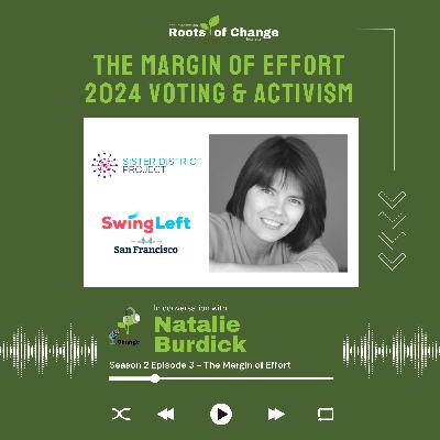 The Margin of Effort | 2024 Election with Natalie Burdick The Margin of Effort | 2024 Election with Natalie Burdick