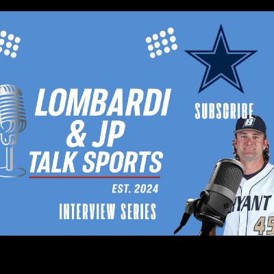 Lombardi & JP Talk Sports Interview Series with Kyle Rizy