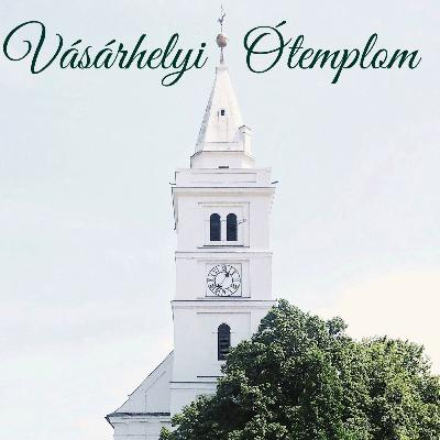 VásárhelyiÓtemplom - Bán Csaba igehirdetése - 2023.05.14. VásárhelyiÓtemplom - Bán Csaba igehirdetése - 2023.05.14.