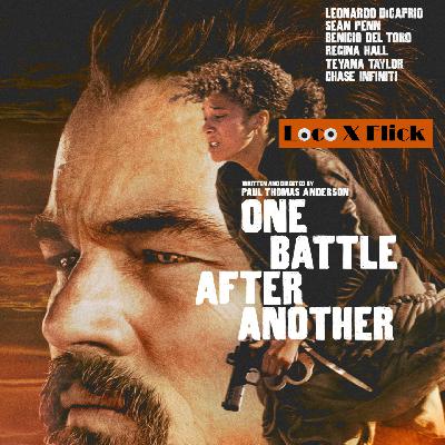 EP32: 一战再战 One Battle After Another - 加量幽默不加时