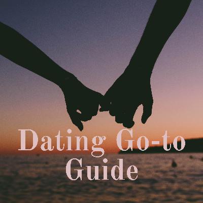 The Do's and Don'ts of Dating