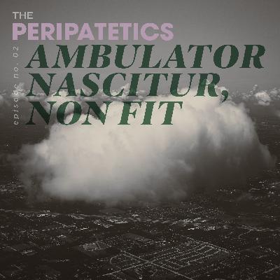 Ambulator Nascitur, Non Fit Ambulator Nascitur, Non Fit