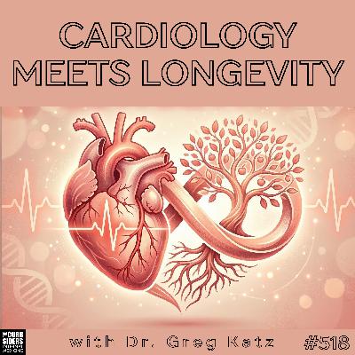 518: Cardiology Meets Longevity