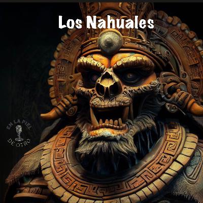Los Nahuales Los Nahuales