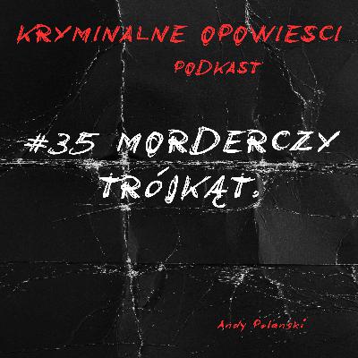 35. Miłość prowadzi do śmierci - Szwecja.