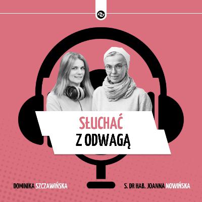 Jak z odwagą słuchać Słowa Bożego?