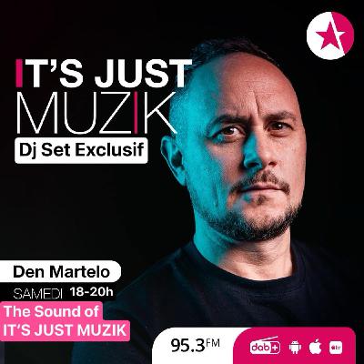 THE SOUND of IT'S JUST MUZIK 2024 Part 1 mixed by DEN MARTELO [11 Jan'25]