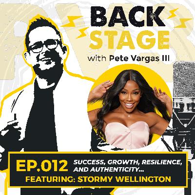 Success, Growth, Resilience, and Authenticy | with Stormy Wellington - EP.012 Success, Growth, Resilience, and Authenticy | with Stormy Wellington - EP.012