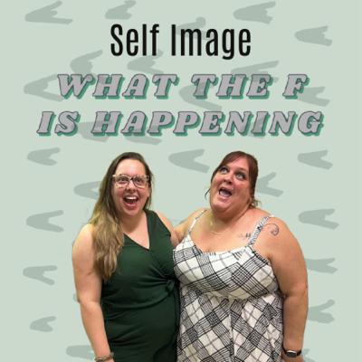 Self Image Self Image