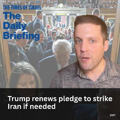 In State of the Union, Trump renews pledge to strike Iran if needed