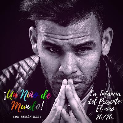 La Infancia del Presente: El niño 20/20.