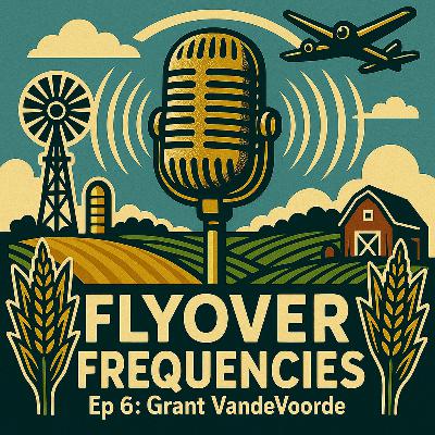 Episode 6 - Grant VandeVoorde: Let's Light this Candle Episode 6 - Grant VandeVoorde: Let's Light this Candle