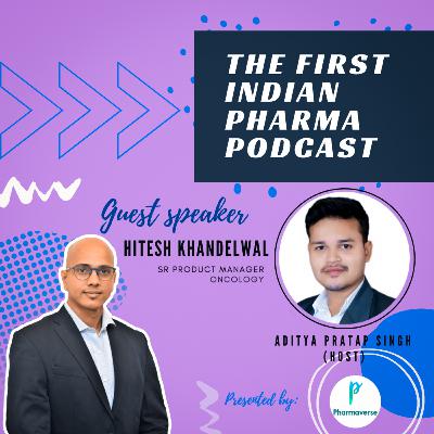 Pharma Marketing-Journey of by chance to by choice with Mr Hitesh Khandelwal