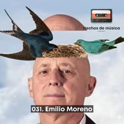 031. Emilio Moreno