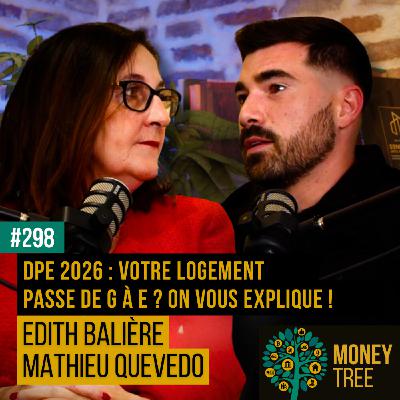 #298 - DPE 2026 : votre logement passe de G à E ? On vous explique ! (Mathieu Quevedo) #298 - DPE 2026 : votre logement passe de G à E ? On vous explique ! (Mathieu Quevedo)