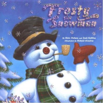 Frosty the Snowman - Words by Steve Nelson and Jack Robbins