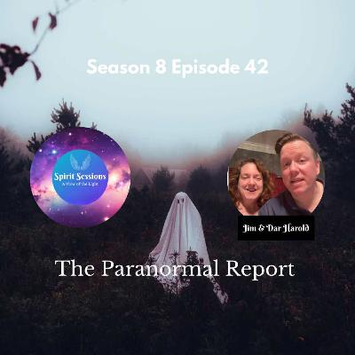 The Paranormal Report S8 E42 The Paranormal Report S8 E42