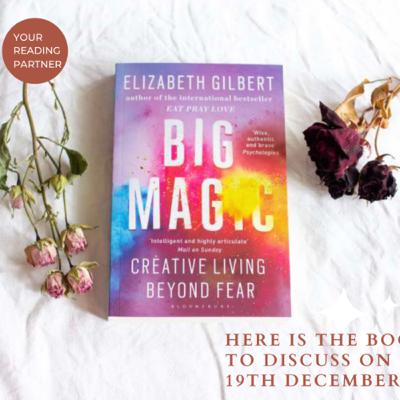 Big Magic ( Elizabeth Gilbert ) Big Magic ( Elizabeth Gilbert )