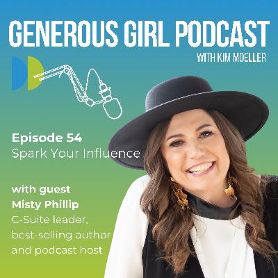 Misty Phillip - Spark Your Influence - S3-Ep. 54